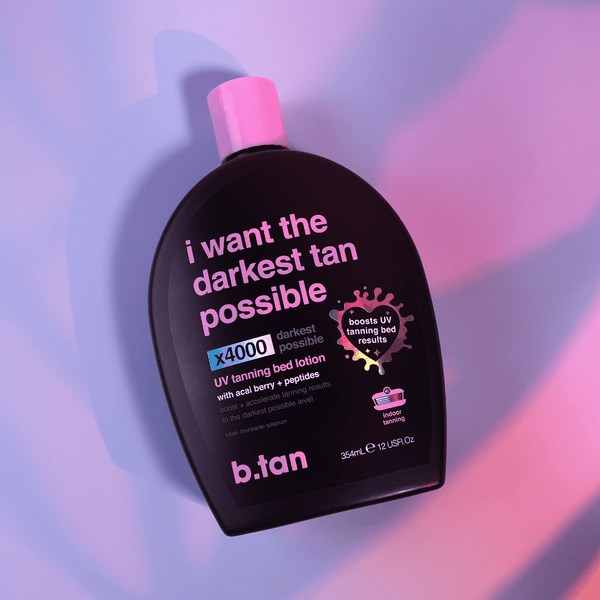 B.Tan I Want The Darkest Tan Possible UV Tanning Bed Lotion